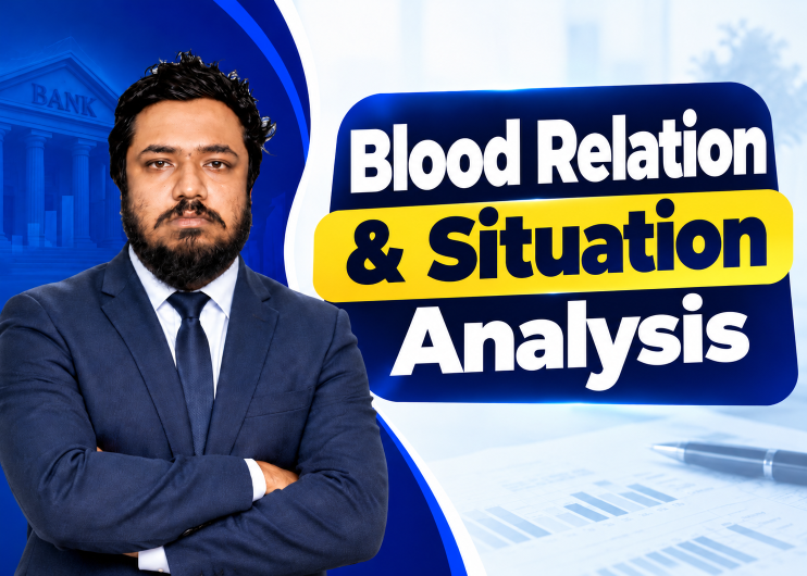 Blood Relation & Situation Analysis | Class-10